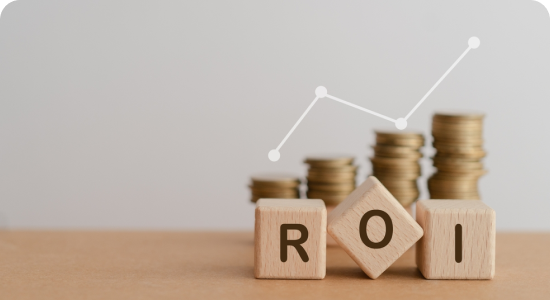 Increased ROI